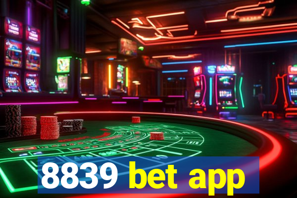 8839 bet app